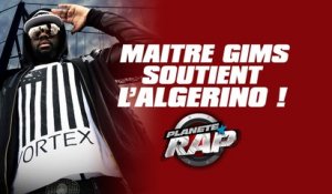 Maître Gims soutient l'Algérino en live dans Planète Rap