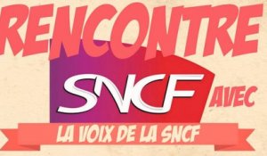24h avec la Voix de la SNCF - Les Aventures de Justin #5