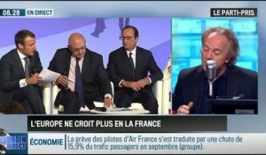 Le parti pris d'Hervé Gattegno : "L'Europe ne croit plus en la France, on la comprend" - 08/10
