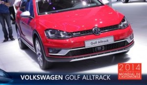 La Volkswagen Golf Alltrack en direct du Mondial de l'Auto 2014