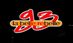 Bande-annonce : 93 la belle rebelle
