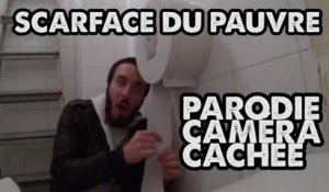 SCARFACE DU PAUVRE EN CAMÉRA CACHÉE/PARODIE