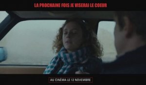LA PROCHAINE FOIS JE VISERAI LE COEUR - Bande-annonce VF