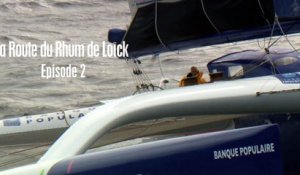 Route du Rhum - Récit d'une grande victoire - Episode 2 : La course