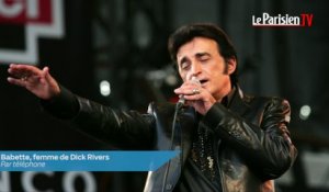 La femme de Dick Rivers témoigne après l'accident du chanteur