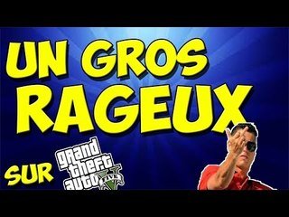 Gta V Le Plus Gros Rageux Sur Orange Videos