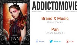 Pan - Teaser Trailer #1 Music #2 (Brand X Music - Winter Dance)