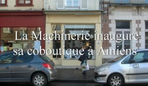 La Machinerie ouvre une boutique partagée à Amiens