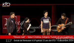 "Douce nuit" par Sœur Cristina, Grégory Turpin et Les Guetteurs sur KTO