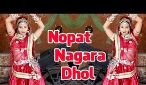 DJ Dhol Mix New Song *Nopat*Nagara*Dhol* in Beautiful "Nutan Voice" | Rajasthani Latest Songs 2014