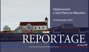[REPORTAGE] Déplacement à Saint Pierre et Miquelon