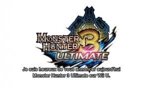 Trailer - Monster Hunter 3 Ultimate (Cross Plateforme Play 3DS et Wii U)