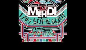 DJ Mehdi - I Am Somebody (Kenny Dope Old Skool Instrumental)