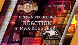 Réaction de Max Kouguere  - J21 - Orléans reçoit Boulogne-sur-Mer