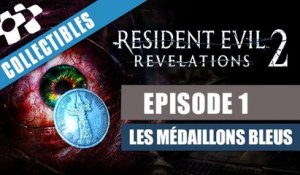 Resident Evil Revelation 2 -ÉPISODE 1- Les Médaillons Bleus