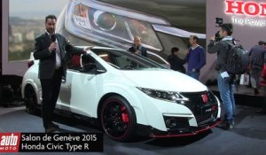 Honda Civic Type R - Salon de Genève 2015 : présentation live AutoMoto