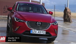 Nouveau Mazda CX-3 (2015) : essai complet avec AutoMoto