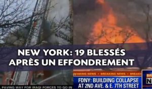 Un immeuble s'effondre après une epxlosion à New York et blesse 19 personnes