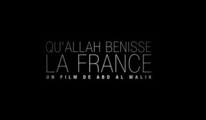 QU'ALLAH BÉNISSE LA FRANCE - Bande-annonce
