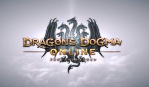 Dragon's Dogma Online - Trailer #3