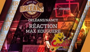 Réaction de Max Kouguere - J27 - Orléans reçoit Nancy