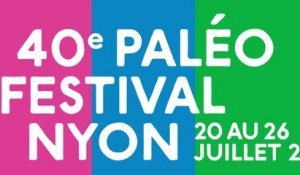 Paléo 2015 - Les têtes d'affiche