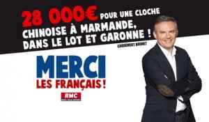 Merci les Français - 28 000€ pour une cloche chinoise à Marmande, dans le Lot-et-Garonne !