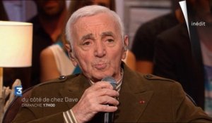 Charles Aznavour invité "Du côté de chez Dave"