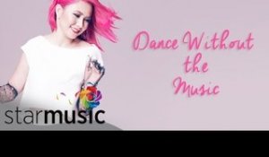 YENG CONSTANTINO - Dance Without the Music (Official Lyric Video)