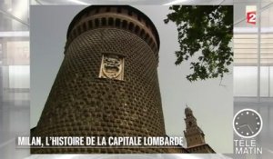 Mémoires - Milan, l’histoire de la capitale lombarde