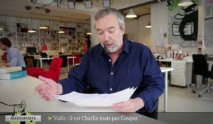 MediaPorte : « Valls, il est Charlie mais pas Coupat ! »