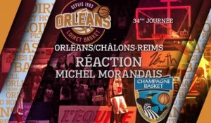 Réaction de Michel Morandais - J34 - Orléans reçoit Châlon Reims