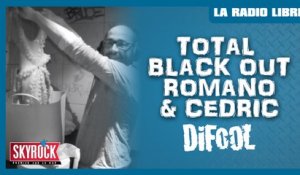Total Black out - Romano & Cédric en direct dans La Radio Libre