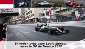 Entretien avec Jean-Louis Moncet après le GP de Monaco 2015