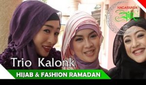 Trio Kalonk - Hijab Ramadan - Artis Ibadah Ramadan - Nagaswara