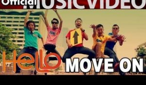 Hello - Move On - Official Music Video HD