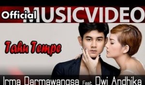 Irma Darmawangsa feat Dwi Andhika - Tahu Tempe - Official Video HD