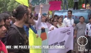 Echos du monde - Inde : Police de femmes, pour les femmes - 2015/06/26