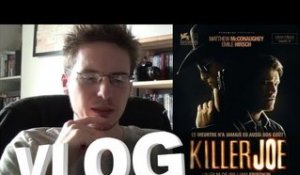 Vlog - Killer Joe