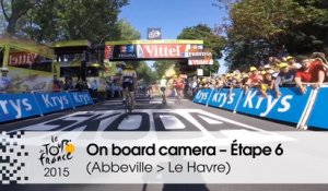 Caméra embarquée / On board camera - Étape 6 (Abbeville / Le Havre) - Tour de France 2015