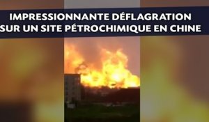 Impressionnante déflagration sur un site pétrochimique en Chine