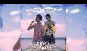 Ridsa Feat Demhys - J'aime quand  ( Lyrics )
