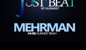 Gurmeet  Singh - Mehrman