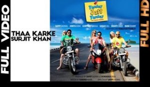 Thaa Karke | Surjit Khan | Full Song | Yamley Jatt Yamley | 2013 | Daddy Mohan Records