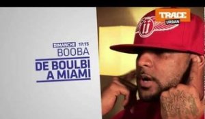 Booba : "De Boulbi à Miami" (Bande-Annonce)