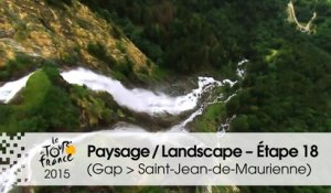 Paysage du jour / Landscape of the day - Étape 18 (Gap > Saint-Jean-de-Maurienne) - Tour de France 2015