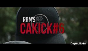 Ram's - CaKick#6 - Daymolition