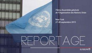 [REPORTAGE] 70e Assemblée générale de l'Organisation des Nations unies