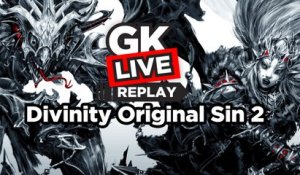 Divinity : Original Sin II - GK pas Live