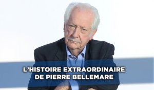 L'histoire extraordinaire de Pierre Bellemare